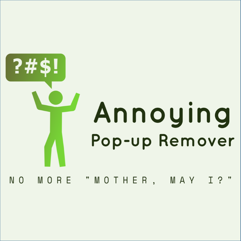 Annoying Pop-up Remover
