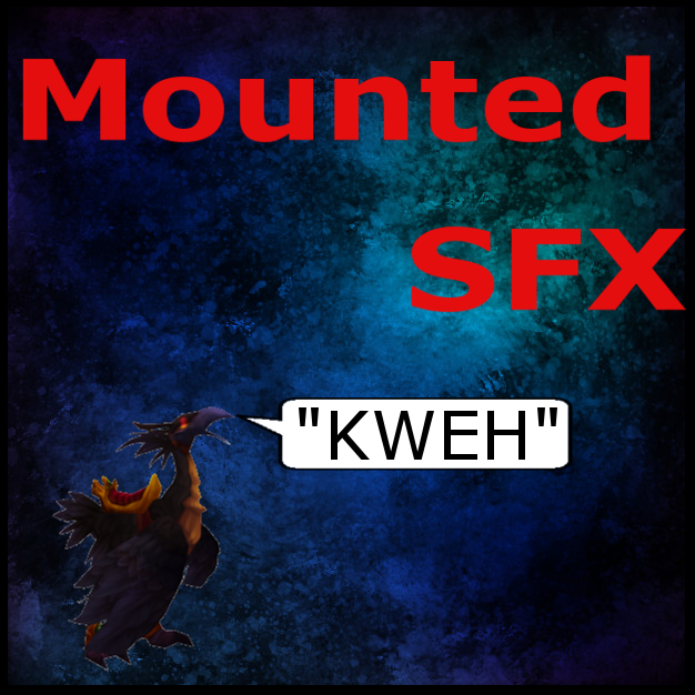 Mounted SFX